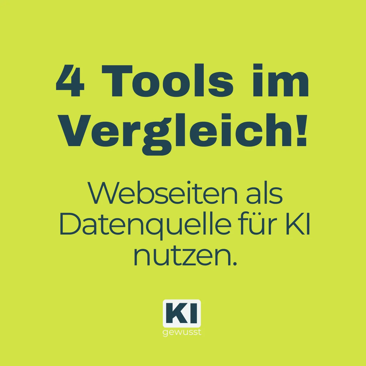 Titelgrafik von gewusst:KI in Lime mit dem Schriftzug '4 Tools im Vergleich: Webseiten als Datenquelle für KI nutzen' zu Jina Reader, Firecrawl, Crawl4AI und Playwright